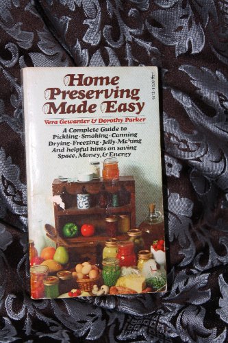 Beispielbild fr Home Preserving Made Easy zum Verkauf von ThriftBooks-Dallas
