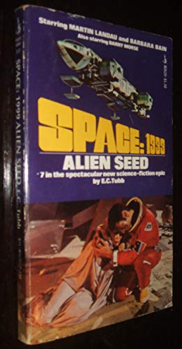 Beispielbild fr Space: 1999: Alien Seed zum Verkauf von ThriftBooks-Dallas