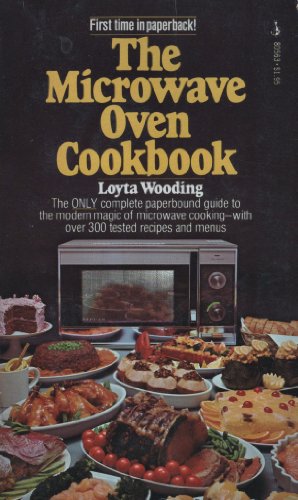 Stock image for The Microwave Oven Cookbook for sale by Top Notch Books