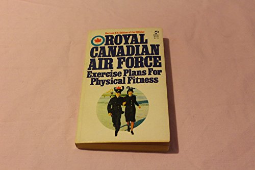 9780671805920: Royal Canadian Air Force Exercise Plans for Physical Fitness
