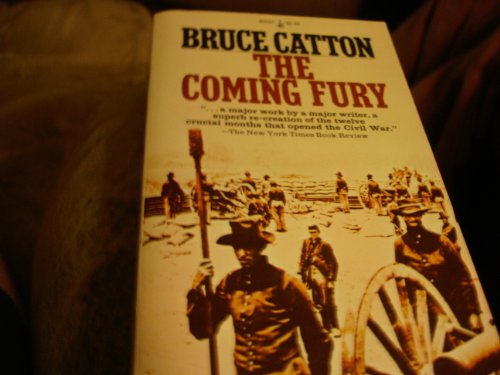 Stock image for The Coming Fury for sale by Better World Books: West