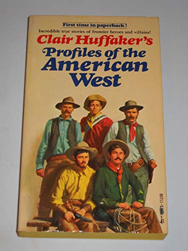 Imagen de archivo de Profiles of the American West a la venta por Ergodebooks