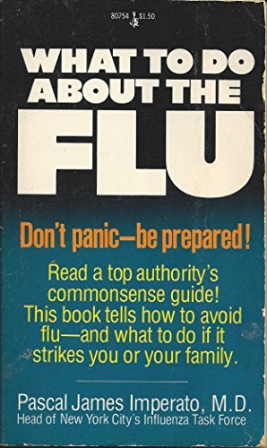 Stock image for What to do About the Flu for sale by Basement Seller 101