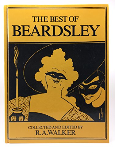 9780671807856: The Best of Beardsley ; Collected and Edited by R. A. Walker