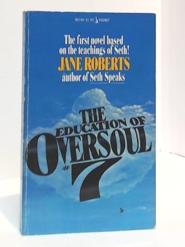 9780671807948: The Education of Oversoul 7 by Jane roberts (1976-11-01)