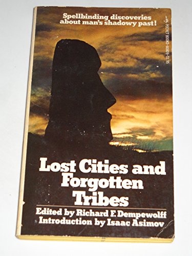 Lost Cities and Forgotten Tribes
