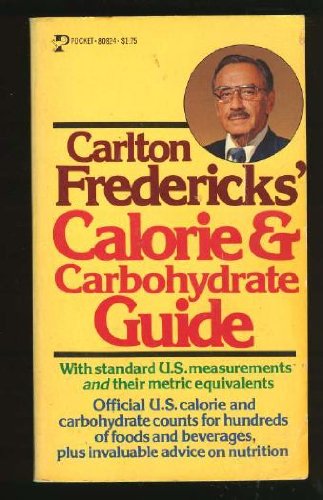 Beispielbild fr Carlton Fredericks' Calorie and Carbohydrate Guide zum Verkauf von Wonder Book