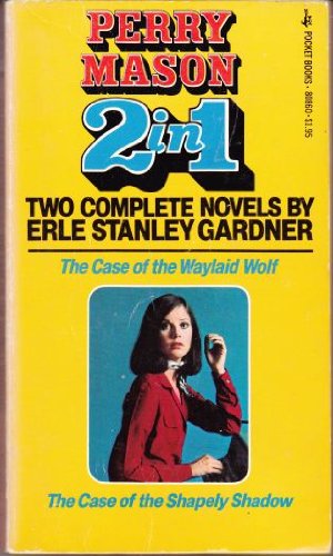 9780671808600: The Case of the Waylaid Wolf/The Case of the Shapely Shadow (Perry Mason 2 in 1)