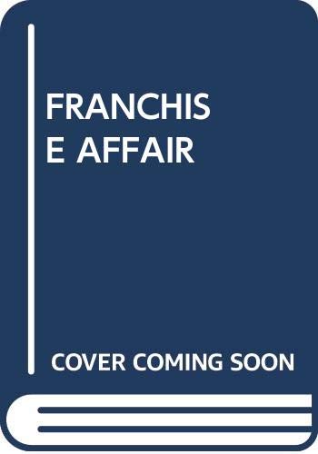 9780671809065: FRANCHISE AFFAIR