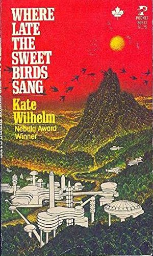 Stock image for Where Late the Sweet Birds Sang for sale by Isle of Books