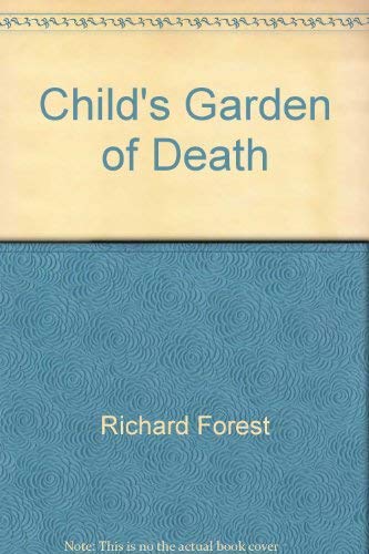 Stock image for A Child's Garden of Death for sale by Browse Awhile Books