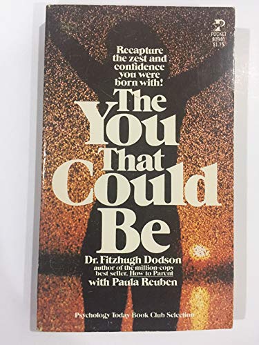 The You That Could Be (9780671809409) by Fitzhugh Dodson