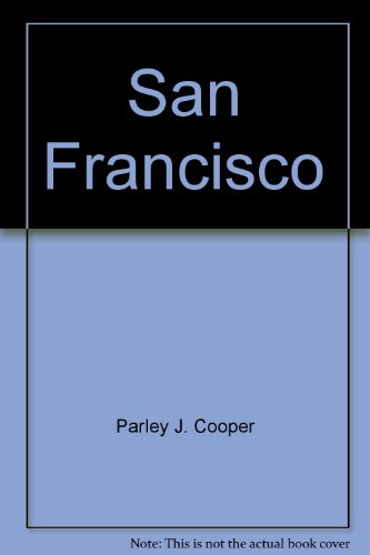 Beispielbild fr Title: San Francisco [Paperback] by Parley J. Cooper zum Verkauf von medimops