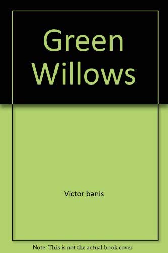 Stock image for Green Willows for sale by The Book Garden