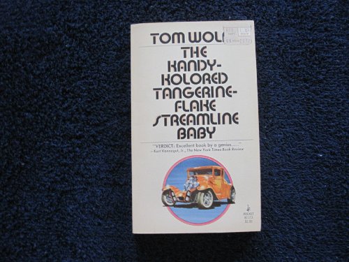 Stock image for The Kandy-Kolored Tangerine Flake Streamline Baby for sale by ThriftBooks-Atlanta