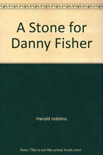 Beispielbild fr A Stone for Danny Fisher zum Verkauf von Better World Books