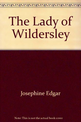 Stock image for Lady of Wildersley for sale by Aaron Books