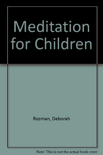Stock image for Meditation for Children for sale by Better World Books: West