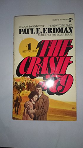 Imagen de archivo de The Crash of 79 by Paul E. Erdman (1977-11-01) a la venta por Wonder Book