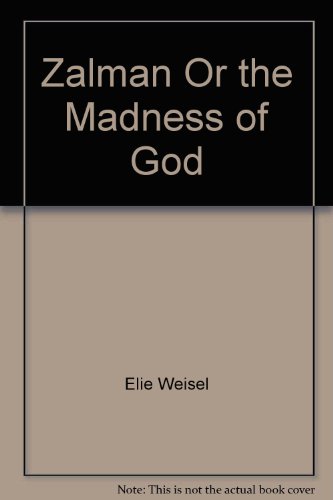 Stock image for Zalmen, or the Madness of God for sale by Better World Books: West