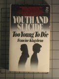 Stock image for TOO YOUNG TO DIE (A Kangaroo book) for sale by Wonder Book
