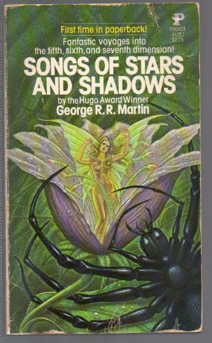 Songs of Stars and Shadows (9780671812775) by George R. R. Martin