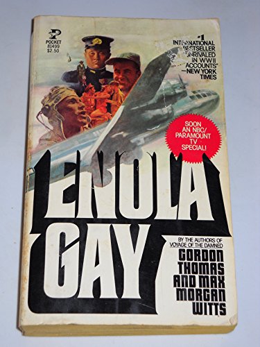 Enola Gay (9780671814991) by Gordon Thomas; Max Morgan Witts