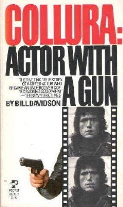 Collura: Actor With a Gun