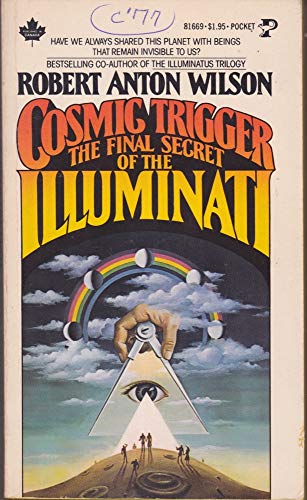 Beispielbild fr Cosmic Trigger: The Final Secret of the Illuminati zum Verkauf von Caveat Emptor Used and Rare Books