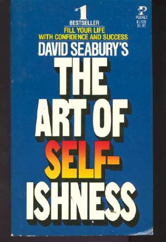 Beispielbild fr The Art of Selfishness zum Verkauf von Irish Booksellers