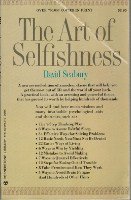 Stock image for The Art of Selfishness for sale by Irish Booksellers