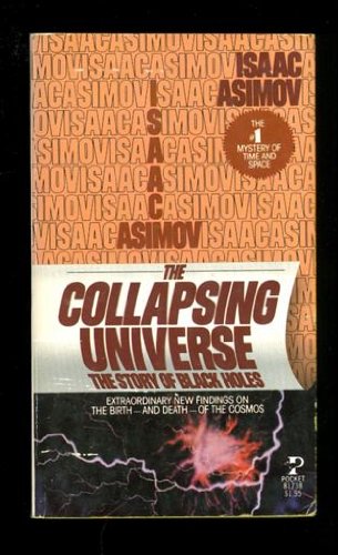 Beispielbild fr The Collapsing Universe: the Story of Black Holes zum Verkauf von Wonder Book