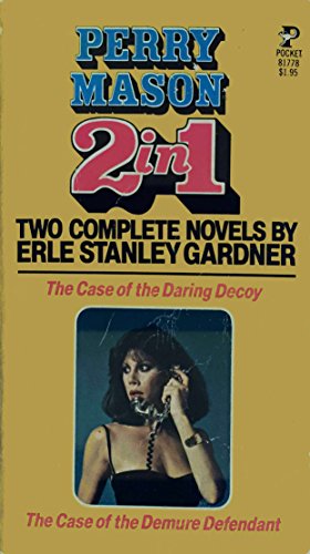 Stock image for The Case of the Daring Decoy/The Case of the Demure Defendant (Perry Mason 2 in 1) by Erle Stanley Gardner for sale by Avalon Books