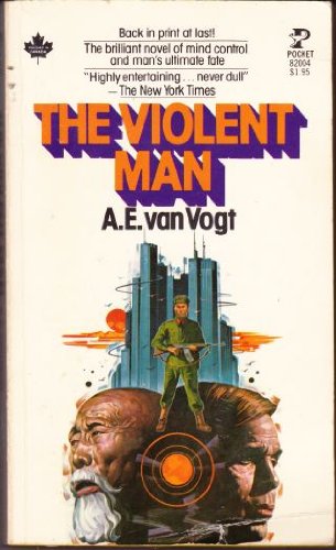 The Violent Man (9780671820046) by Van Vogt, A. E.