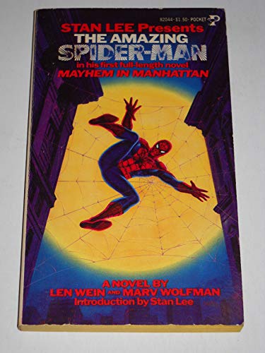 Mayhem Manhattan (Stan Lee Present's The Amazing Spider-Man) (9780671820442) by Wein, Len; Wolfman, Marv