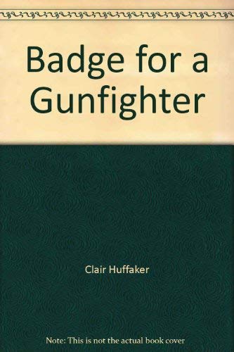 9780671822767: Badge for a Gunfighter
