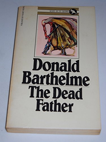 Beispielbild fr The Dead Father zum Verkauf von The BiblioFile