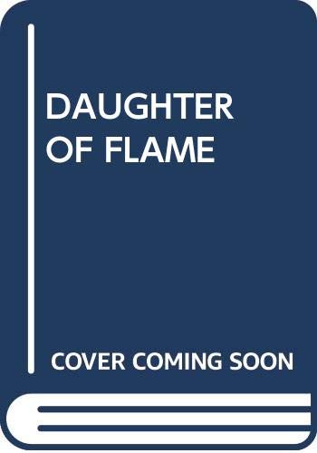 Imagen de archivo de Daughter of Flame a la venta por Better World Books