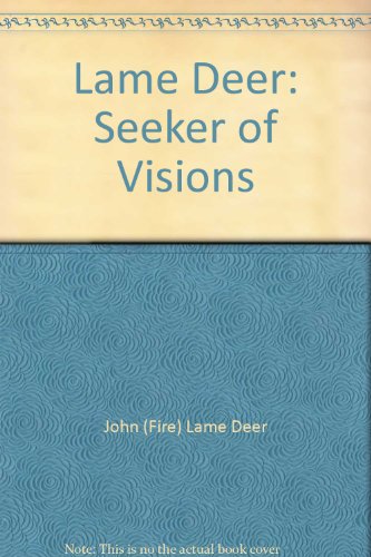 Imagen de archivo de Lame Deer: Seeker of Visions a la venta por HPB-Diamond