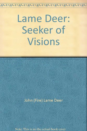 Stock image for Lame Deer: Seeker of Visions for sale by HPB-Diamond