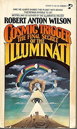 Beispielbild fr Cosmic Trigger The Final Secret of the Illuminati zum Verkauf von Blindpig Books