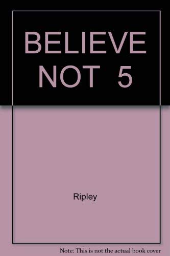 9780671825010: BELIEVE NOT 5