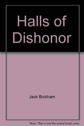 Beispielbild fr Halls of Dishonor zum Verkauf von Wonder Book