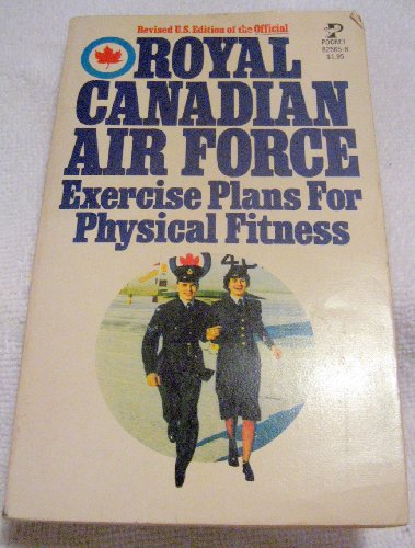 9780671825652: Royal Canadian Air Force Exercise Plans for Physical Fitness