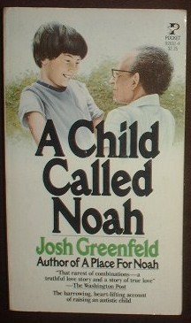 Stock image for A Child Called Noah for sale by Better World Books