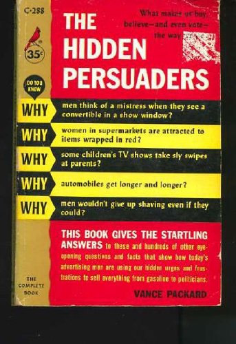 The Hidden Persuaders (9780671826635) by Packard, Vance