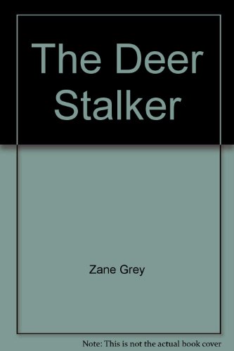 Imagen de archivo de The Deer Stalker a la venta por Better World Books: West