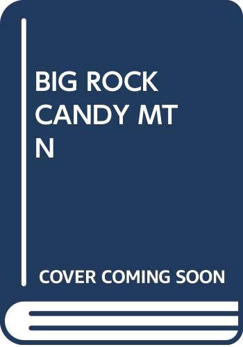 Stock image for The Big Rock Candy Mountain for sale by ThriftBooks-Dallas