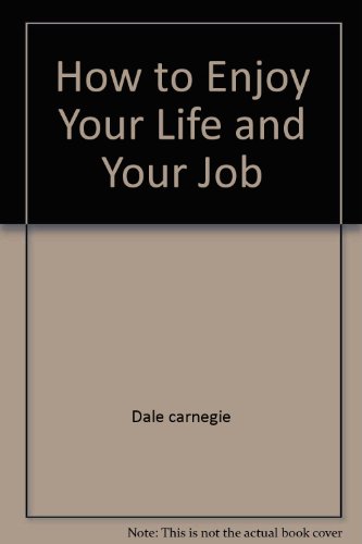 9780671829728: Title: How to Enjoy Your Life and Your Job