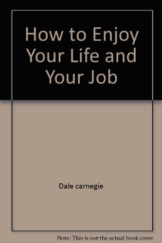 9780671829728: How to Enjoy Your Life and Your Job